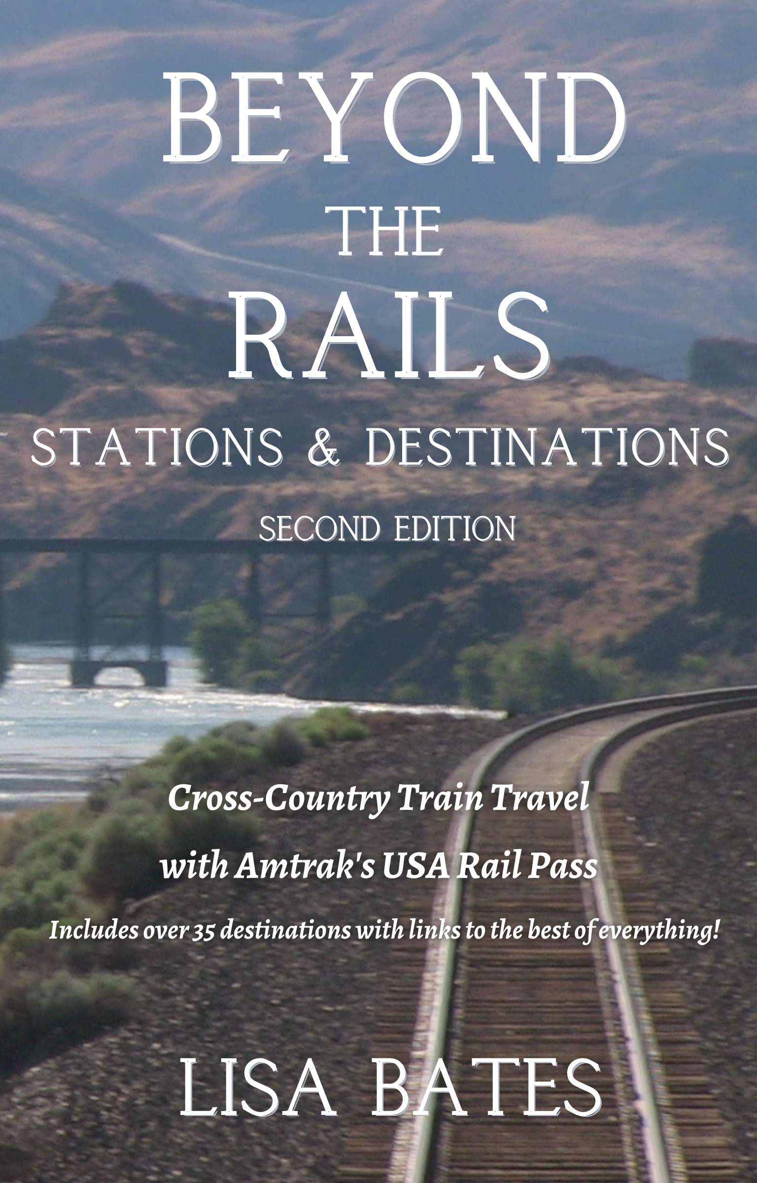 Beyond The Rails Cross-Country Train Travel USA